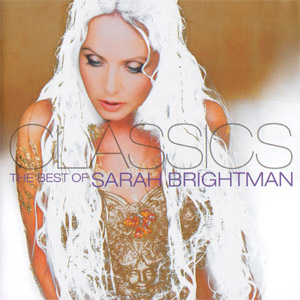 Disco Classics The Best Of Sarah Brightman de Sarah Brightman