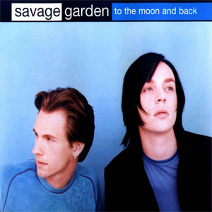Disco To The Moon And Back de Savage Garden