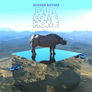Disco Baby Come Home  de Scissor Sisters