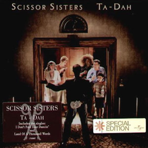 Disco Ta-Dah (Special Edition) de Scissor Sisters