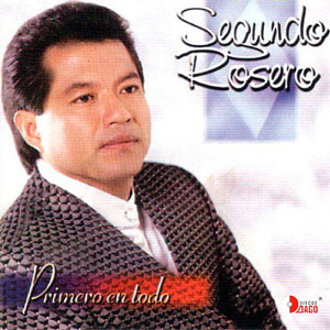 Disco Primero En Todo de Segundo Rosero