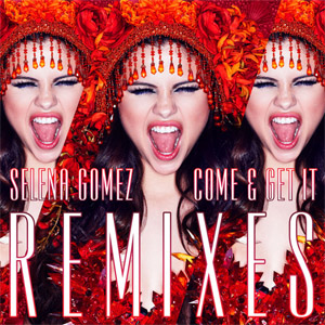 Disco Come & Get It (Remixes) de Selena Gómez
