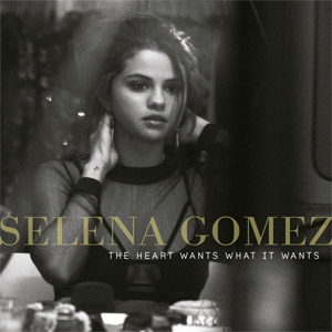 Disco The Heart Wants What It Wants de Selena Gómez