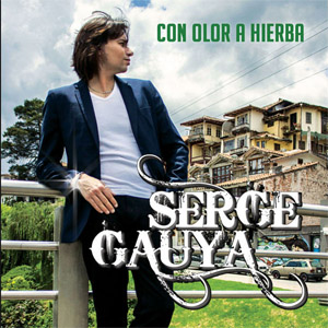 Disco Con Olor a Hierba (Single) de Serge Gauya