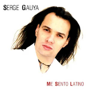 Disco Me Siento Latino de Serge Gauya