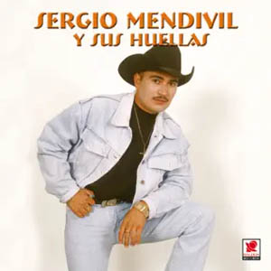 Álbum Sergio Mendivíl y Sus Huellas de Sergio Mendívil
