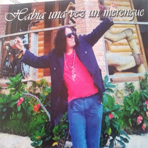 Disco Había Una Vez Un Merengue de Sergio Vargas
