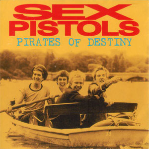 Disco Pirates Of Destiny de Sex Pistols