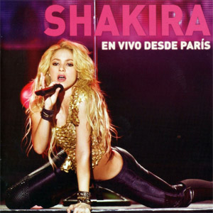 Disco En Vivo Desde París de Shakira