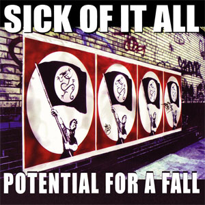 Disco Potential For A Fall de Sick of It All