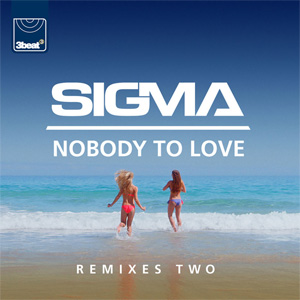 Disco Nobody To Love (Remixes Two) de Sigma