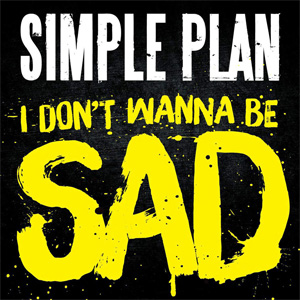 Disco I Don't Wanna Be Sad  de Simple Plan