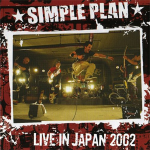 Disco Live In Japan 2002 de Simple Plan