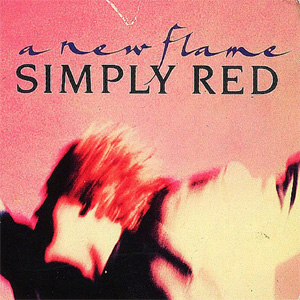 Disco A New Flame de Simply Red