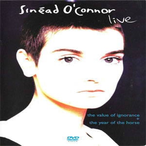 Disco The Value Of Ignorance + The Year Of The Horse de Sinéad O'Connor