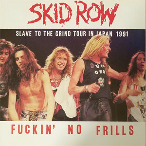 Disco Fuckin' No Frills de Skid Row