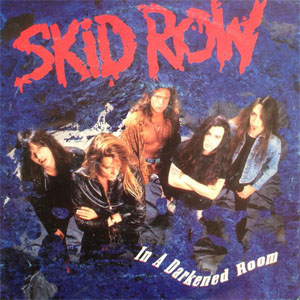 Disco In A Darkened Room de Skid Row