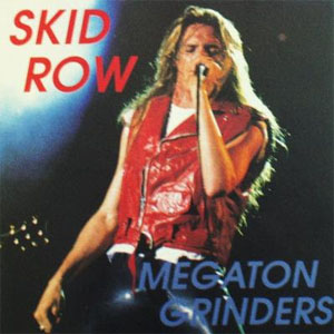 Disco Megaton Grinders de Skid Row