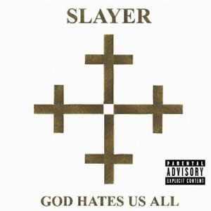 Disco God Hates Us All de Slayer
