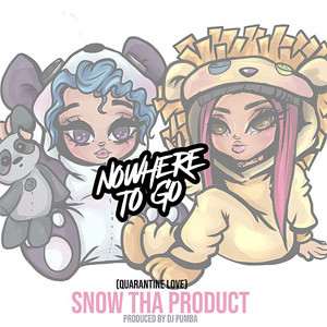 Disco Nowhere to Go (Quarantine Love) de Snow Tha Product
