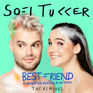 Disco Best Friend (The Remixes) de Sofi Tukker