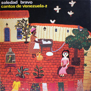 Disco Cantos De Venezuela 2 de Soledad Bravo