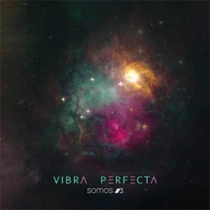 Disco Vibra Perfecta de Somos 3