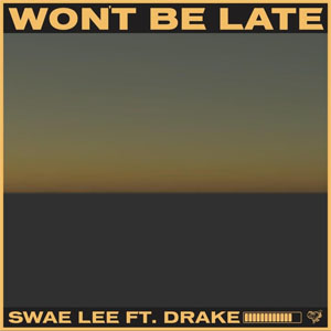 Disco Won't Be Late de Swae Lee