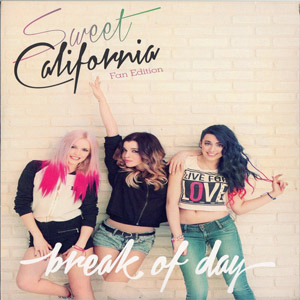 Disco Break Of Day (Deluxe Edition)  de Sweet California