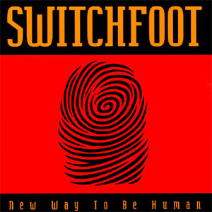 Disco New Way To Be Human de Switchfoot