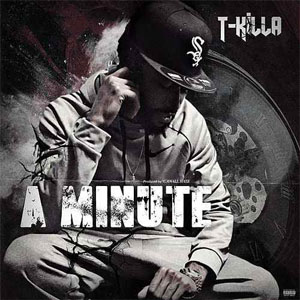Disco A Minute  de T-Killa