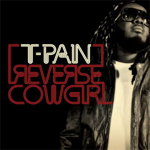 Disco Reverse Cowgirl de T-Pain
