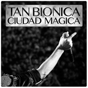 Disco Ciudad Magica de Tan Biónica