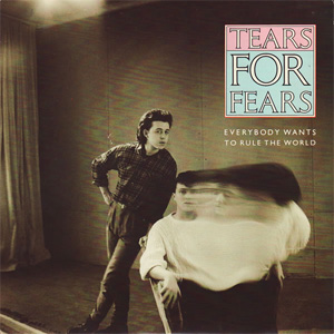 Disco Everybody Wants To Rule The World de Tears for Fears