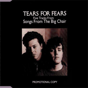 Disco Five Tracks From Songs From The Big Chair de Tears for Fears