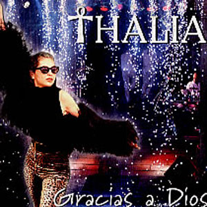 Disco Gracias A Dios de Thalia