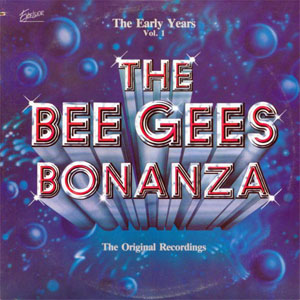 Disco The Bee Gees Bonanza - The Early Years Vol. 1 de Bee Gees