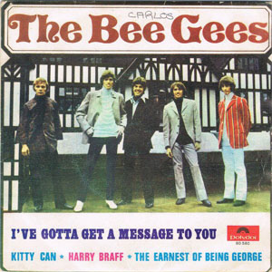 Disco I've Gotta Get A Message To You de Bee Gees