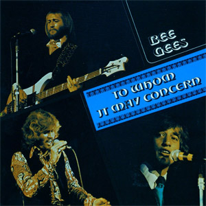 Disco To Whom It May Concern de Bee Gees