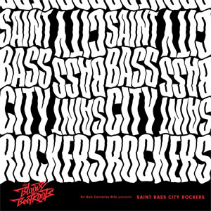 Disco Saint Bass City Rockers de The Bloody Beetroots
