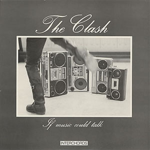 Disco If Music Could Talk de The Clash