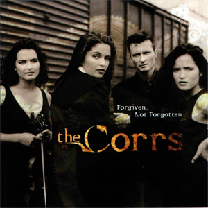 Disco Forgiven Not Forgotten de The Corrs