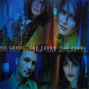 Disco Only When I Sleep de The Corrs