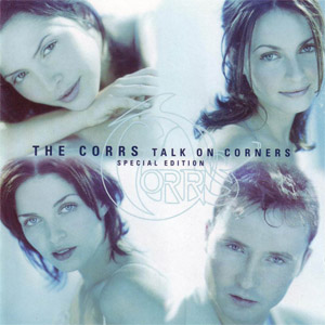 Disco Talk On Corners (Special Edition) de The Corrs