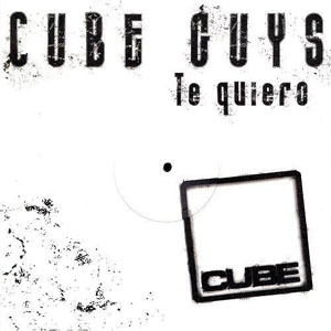 Disco Te Quiero de The Cube Guys