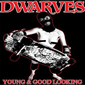 Disco The Dwarves Are Young And Good Looking de The Dwarves