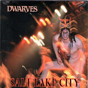 Disco Salt Lake City de The Dwarves
