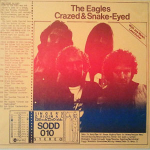 Disco Crazed & Snake-Eyed de The Eagles
