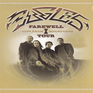 Disco Farewell 1 Tour - Live From Melbourne de The Eagles