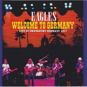 Disco Welcome To Germany de The Eagles